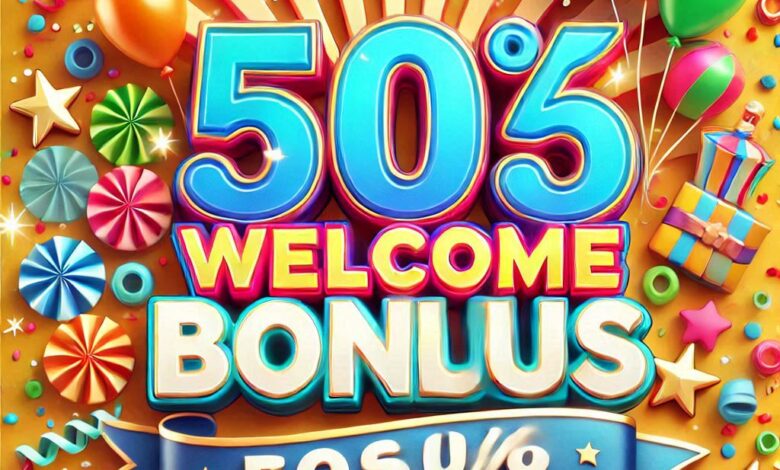 50% Welcome Bonus